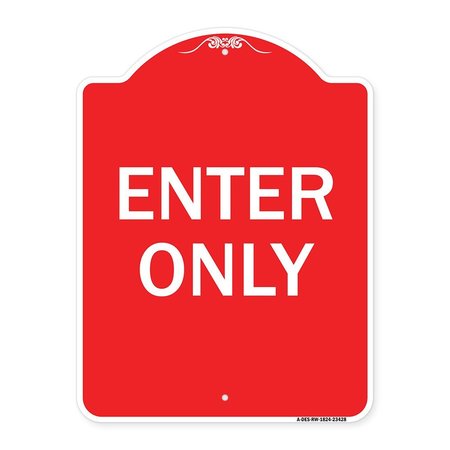 SIGNMISSION Designer Series Parking Lot Enter Only, Red & White Aluminum Sign, 18" x 24", RW-1824-23428 A-DES-RW-1824-23428